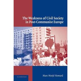 Weakness of Civil Society in Post-Communist Europe, editura Macmillan Children's Books
