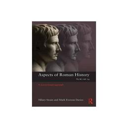 Aspects of Roman History 82BC-AD14, editura Oxford Secondary