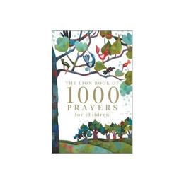 Lion Book of 1000 Prayers for Children, editura Corgi Books