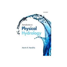 Introduction to Physical Hydrology, editura Oxford University Press Academ