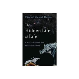 Hidden Life of Life, editura Penn State Press