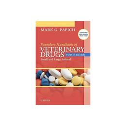 Saunders Handbook of Veterinary Drugs, editura Elsevier Saunders