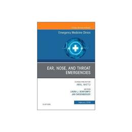 Ear, Nose, and Throat Emergencies, An Issue of Emergency Med, editura Oxford Secondary