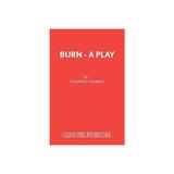 Burn, editura Samuel French