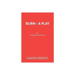 Burn, editura Samuel French