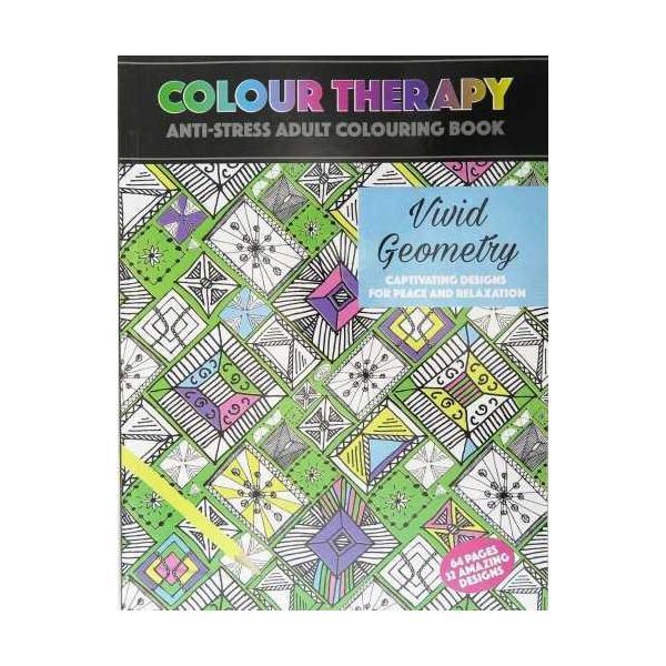 Colour Therapy, Vivid Geometry. Carte de colorat antistress, Geometrie vie