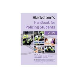 Blackstone's Handbook for Policing Students 2019, editura Oxford Secondary