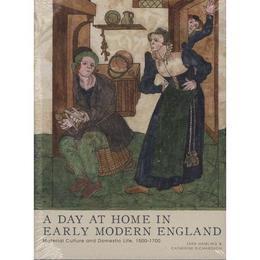 Day at Home in Early Modern England, editura Oxford Secondary