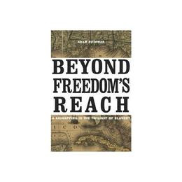 Beyond Freedom&#039;s Reach, editura Harvard University Press