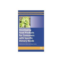 Developing Food Products for Consumers with Specific Dietary, editura Oxford Secondary