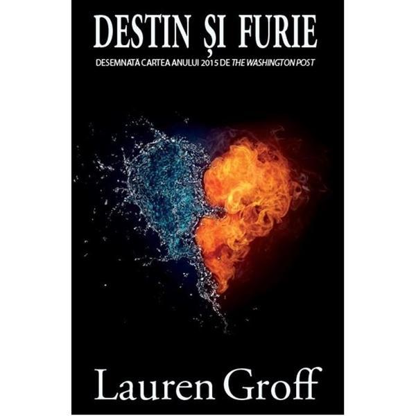 Destin si furie - Lauren Groff, editura Rao