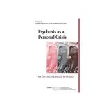 Psychosis as a Personal Crisis, editura Oxford Secondary