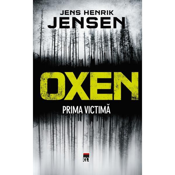 Oxen, prima victima - Jens Henrik Jensen, editura Rao