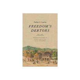 Freedom&#039;s Debtors, editura Yale University Press Academic