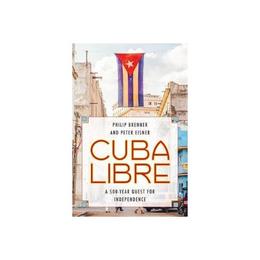 Cuba Libre, editura Rowman &amp; Littlefield