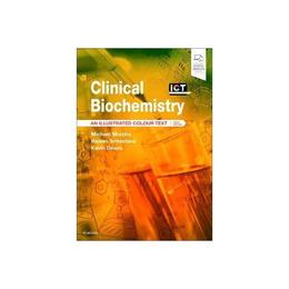 Clinical Biochemistry, editura Elsevier Health Sciences