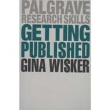 Getting Published, editura Palgrave Macmillan Higher Ed