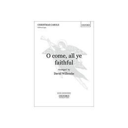 O come, all ye faithful, editura Oxford University Press Academ