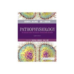 Pathophysiology, editura Elsevier Mosby
