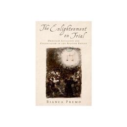 Enlightenment on Trial, editura Oxford University Press Academ