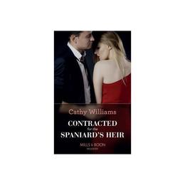 Contracted For The Spaniard's Heir, editura Harlequin Mills & Boon