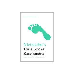 Nietzsche's Thus Spoke Zarathustra, editura Edinburgh University Press