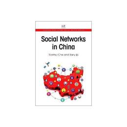 Social Networks in China, editura Elsevier Science &amp; Technology