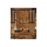 Cultures Crossed, editura Yale University Press Academic