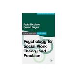 Psychology for Social Work Theory and Practice, editura Palgrave Macmillan Higher Ed