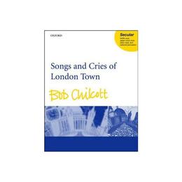 Songs and Cries of London Town, editura Oxford University Press Academ