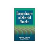 Biomechanics of Skeletal Muscles, editura Human Kinetics