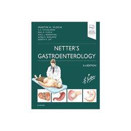 Netter&#039;s Gastroenterology, editura Elsevier Health Sciences
