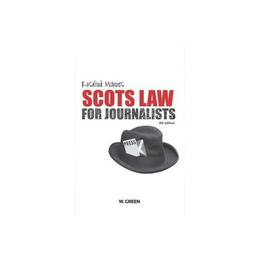 Scots Law for Journalists, editura Sweet &amp; Maxwell