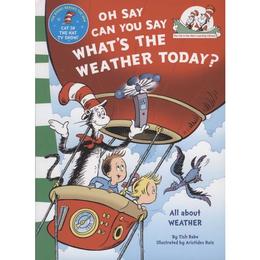 Oh Say Can You Say What's The Weather Today, editura Harper Collins Childrens Books