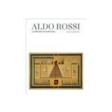 Aldo Rossi and the Spirit of Architecture, editura Raintree