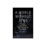 World Without Jews, editura Yale University Press Academic