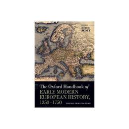Oxford Handbook of Early Modern European History, 1350-1750, editura Oxford University Press Academ