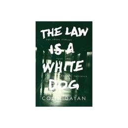 Law Is a White Dog, editura Princeton University Press