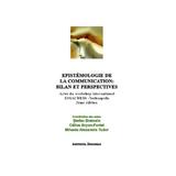 epistemologie de la communication: bilan et perspectives - stefan bratosin