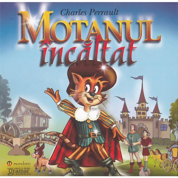 Motanul incaltat - Charles Perrault, editura Gramar