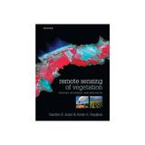 Remote Sensing of Vegetation, editura Oxford University Press Academ