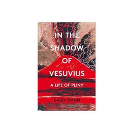 In the Shadow of Vesuvius, editura Harper Collins Publishers