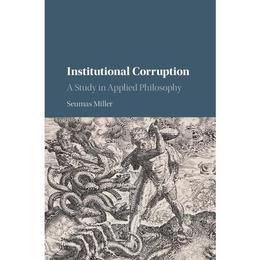 Institutional Corruption, editura Cambridge University Press