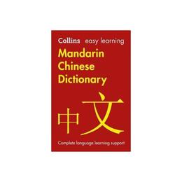 Easy Learning Mandarin Chinese Dictionary, editura Collins Educational Core List