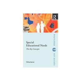 Special Educational Needs: The Key Concepts, editura Taylor &amp; Francis