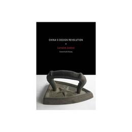 China's Design Revolution, editura Mit University Press Group Ltd