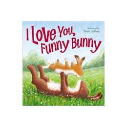 I Love You, Funny Bunny, editura Harper Collins Childrens Books