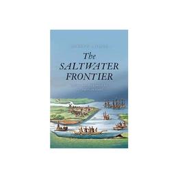 Saltwater Frontier, editura Yale University Press Academic