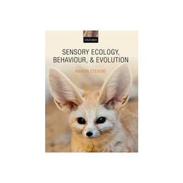 Sensory Ecology, Behaviour, and Evolution, editura Oxford University Press Academ