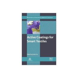 Active Coatings for Smart Textiles, editura Elsevier Science & Technology